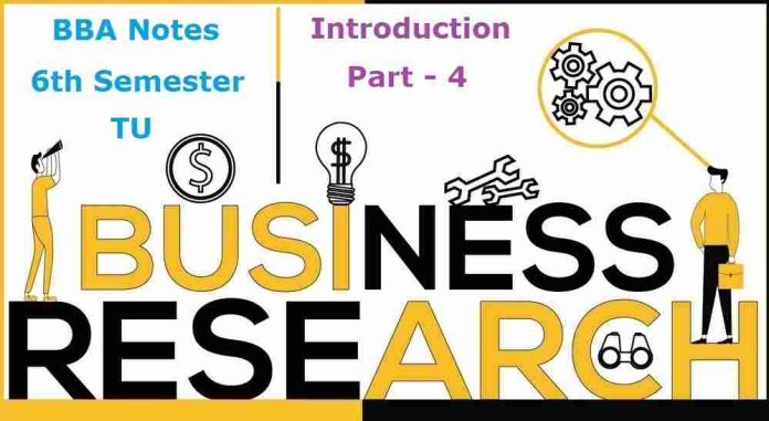 Business Research Methods | Introduction 4